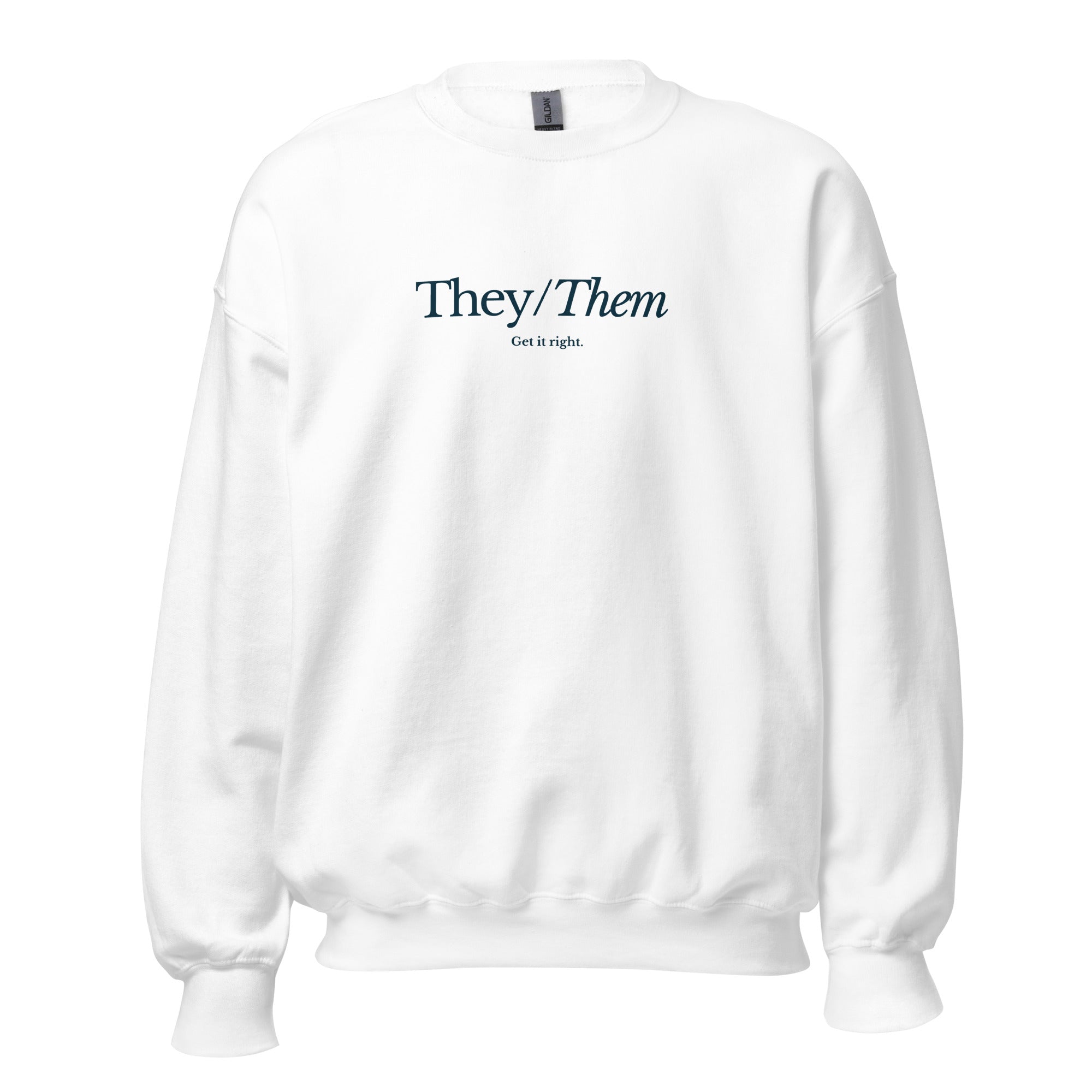 They/Them Unisex Sweatshirt