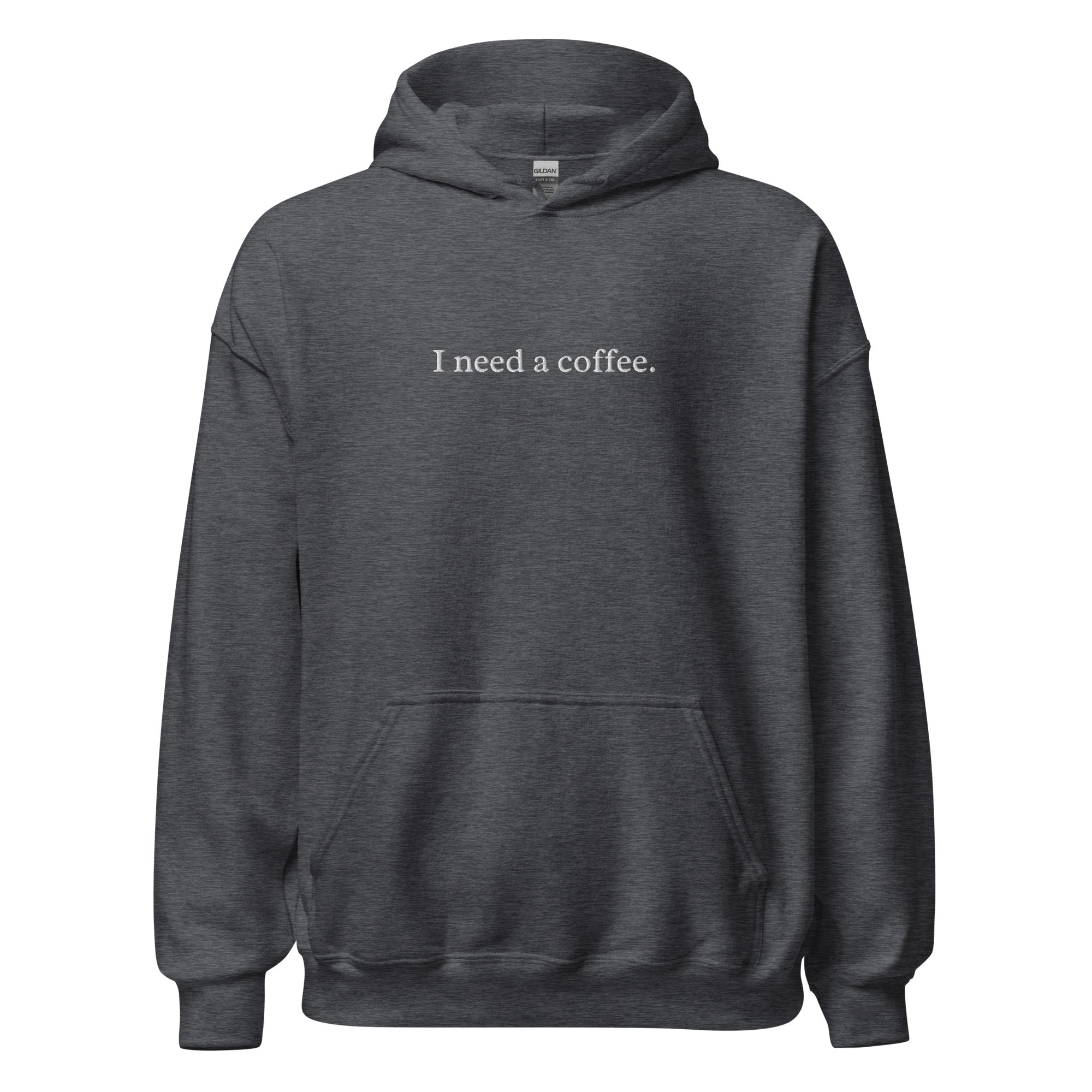 "I Need a Coffee" Embroidered Hoodie