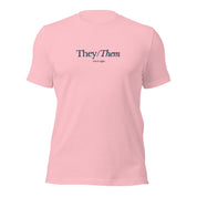 "They/Them, Get it Right" Unisex T-Shirt