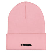 Period. Cuffed Beanie