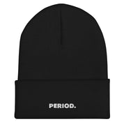 Period. Cuffed Beanie