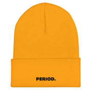 Period. Cuffed Beanie