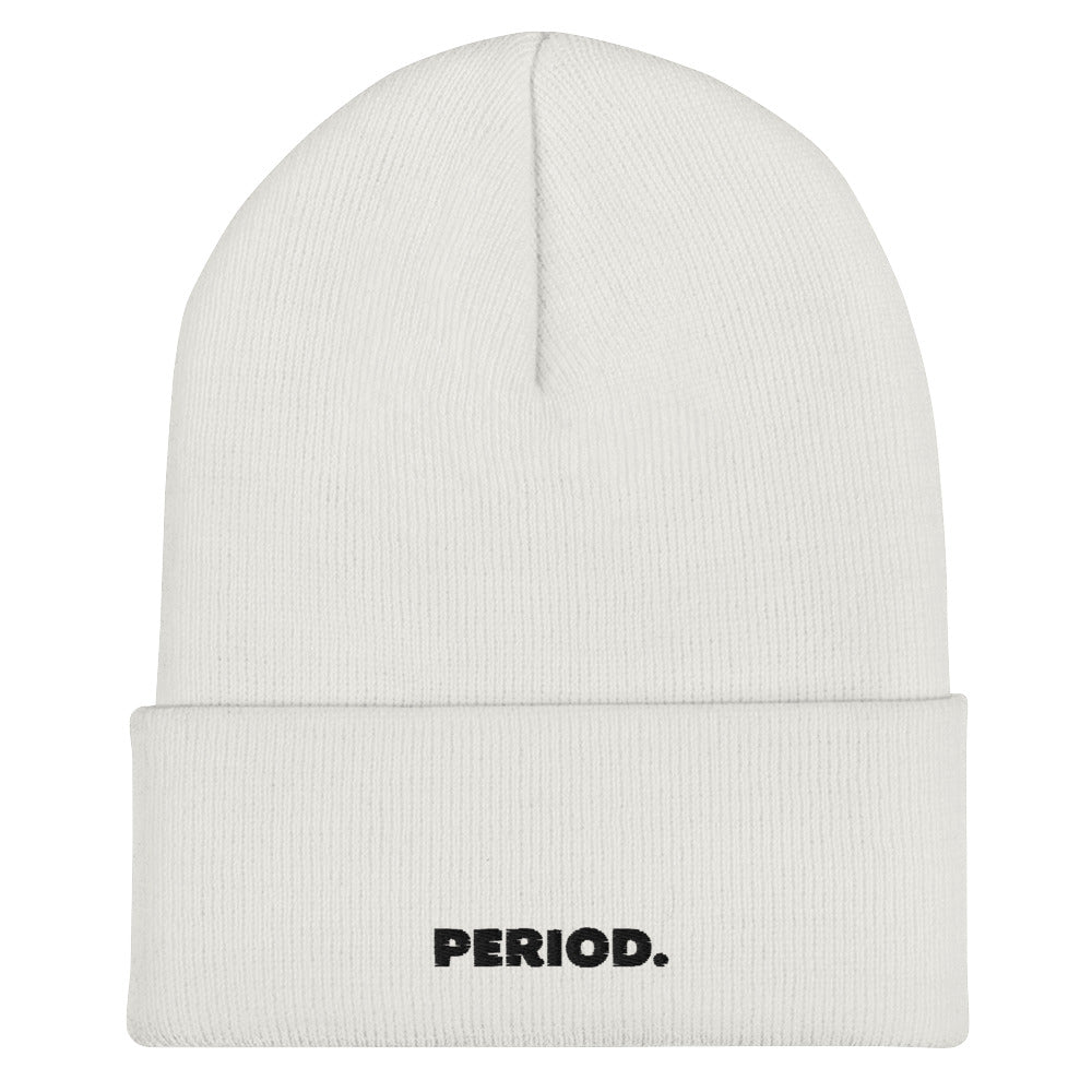 Period. Cuffed Beanie