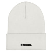 Period. Cuffed Beanie