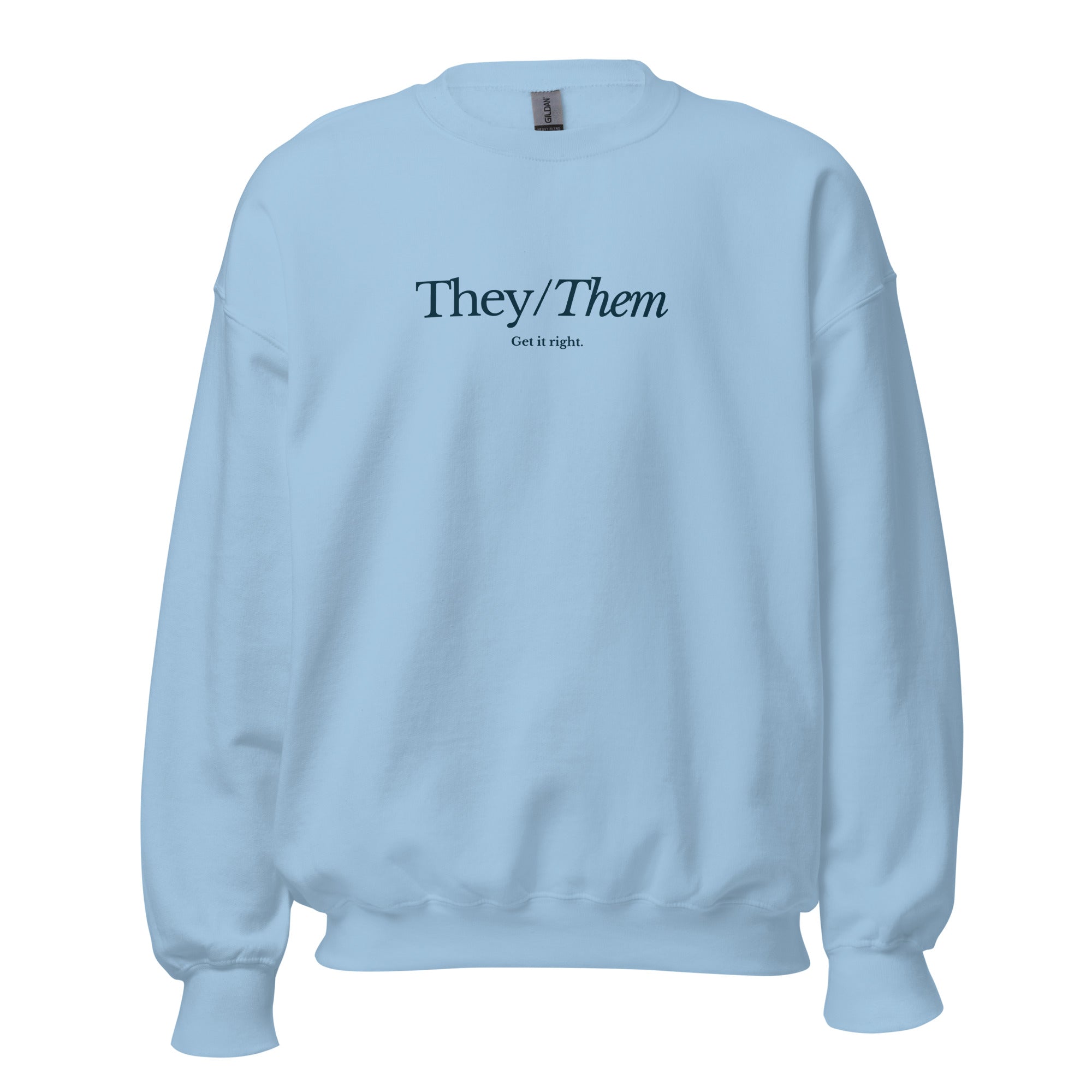 They/Them Unisex Sweatshirt