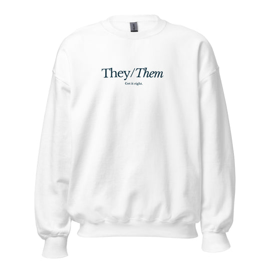 They/Them Unisex Sweatshirt