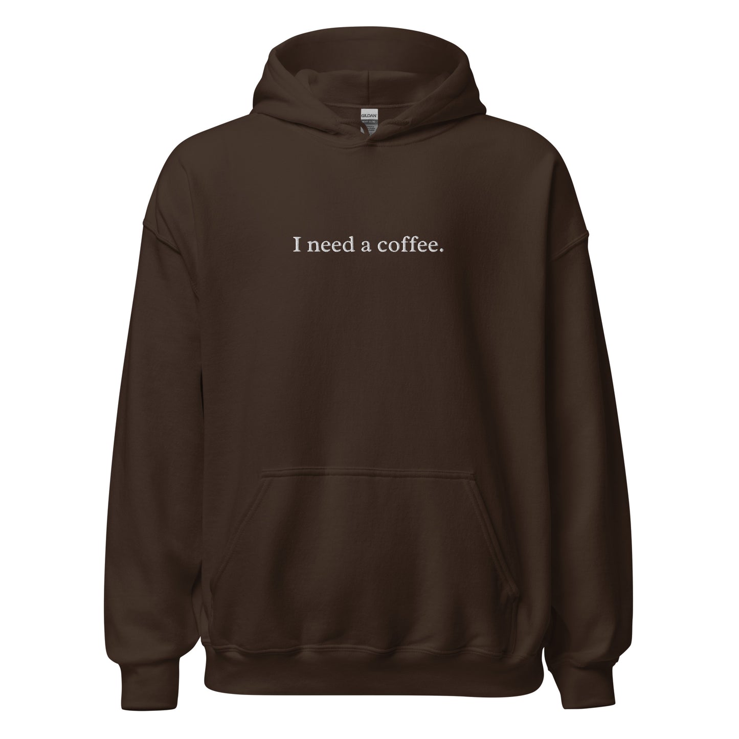 "I need a coffee" Embroided Hoodie
