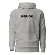 Period. Hoodie