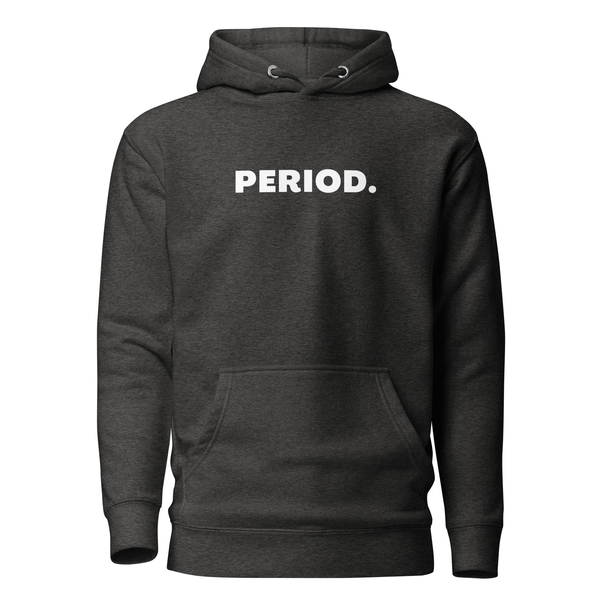 Period. Hoodie