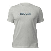 "They/Them, Get it Right" Unisex T-Shirt