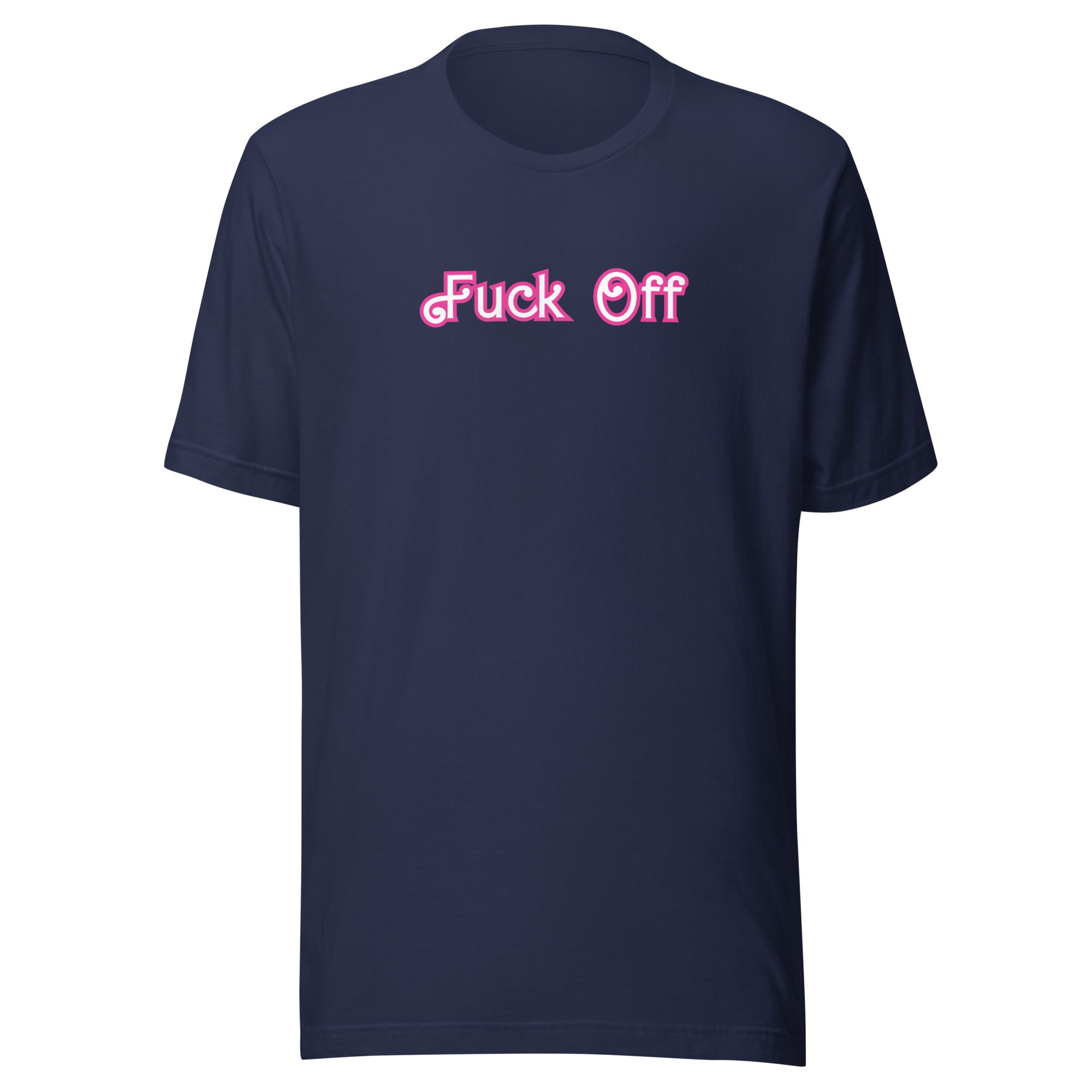 F*ck Off T-Shirt