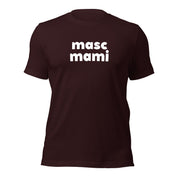 Masc Mami T-Shirt