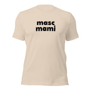 Masc Mami T-Shirt