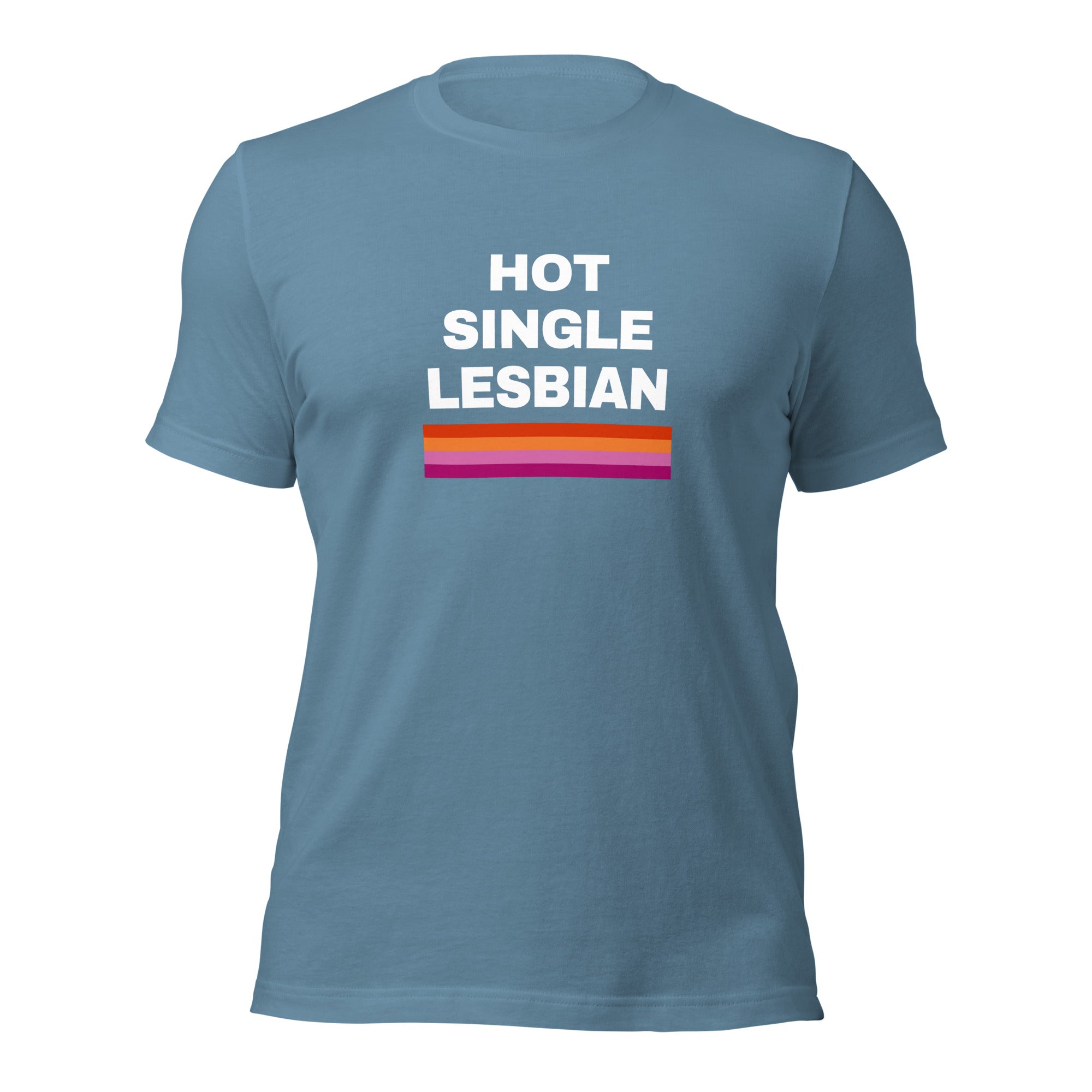 Hot Single Lesbian T-Shirt