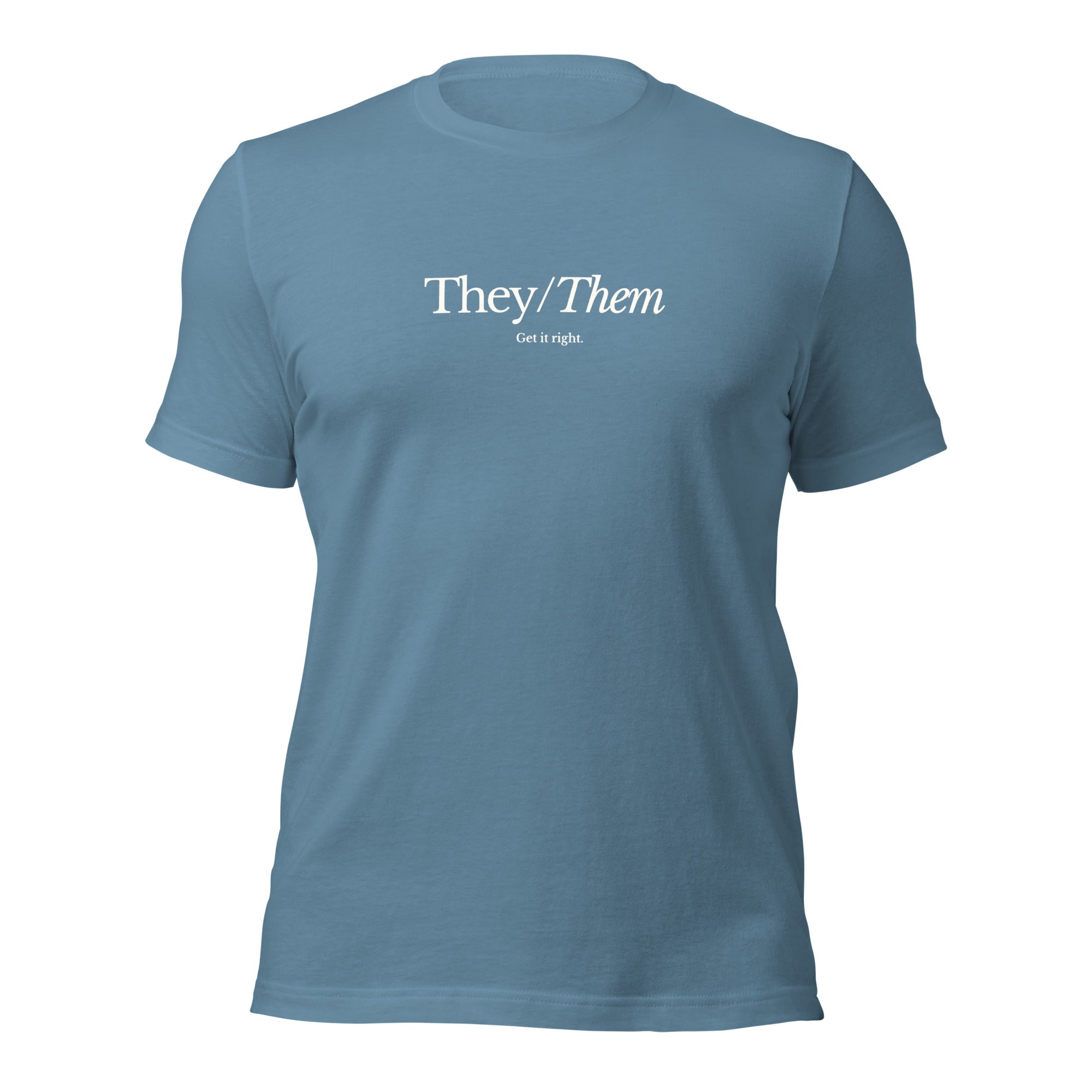 Them, Get it Right" Unisex T-Shirt